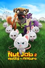 Nonton Streaming The Nut Job 2: Nutty by Nature